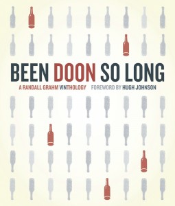 Been Doon So Long, by Randall Grahm, will be released October 9, 2009
